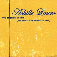 Achille Lauro - You're going to live (and other nice things to hear) (EP)