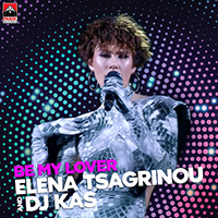 Tsagrinou, Elena - Be My Lover (MadWalk 2020 version) (Single)