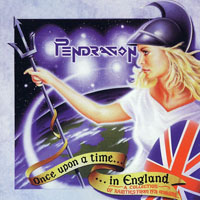Pendragon - Once Upon A Time In England, Vol. I