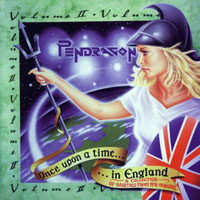 Pendragon - Once Upon A Time In England, Vol. II