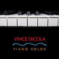 DiCola, Vince - Piano Solos