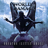 World Of Damage - Breathe (Little Angel) (with Roy Khan)