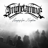 Amphetamine - Hungry For Mayhem