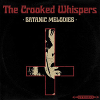 Crooked Whispers - Satanic Melodies