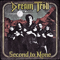 Dream Troll - Second To None