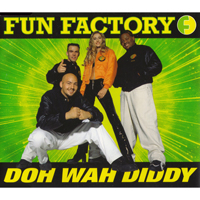 Fun Factory - Doh Wah Diddy (Remixes - Maxi-Single)