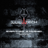 Doom-Tech - Everything Is Crushed