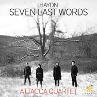 Attacca Quartet - Haydn: The 7 Last Words of Christ, Hob. XX:2