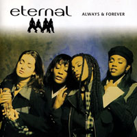 Eternal (GBR) - Always & Forever