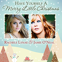 Lynae, Rachele - Have Yourself A Merry Little Christmas (Single)