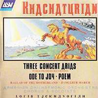 Tjeknavorian, Loris - Khachaturian: Ode to Joy, 3 Concert Arias, Ballad. Poem, March of Zangezur (feat. Armenian Philharmonic Orchestra)