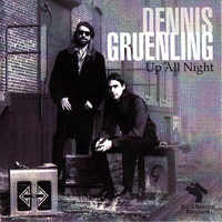 Gruenling, Dennis - Up All Night