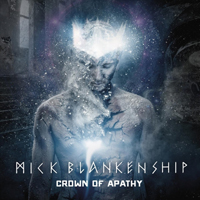 Blankenship, Mick - Crown Of Apathy