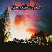 Black Kalmar Skull - The Sense Of Life