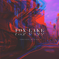 Fox Lake - Chosen Blood