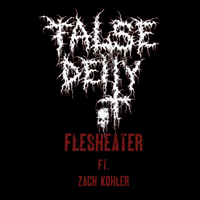 False Deity - FleshEater