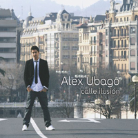 Alex Ubago - Calle Ilusion
