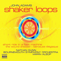 Marin Alsop - John Adams: Shaker Loops; The Wound-Dresser (feat. Bournemouth Symphony Orchestra)