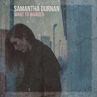 Durnan, Samantha - Want To Wander