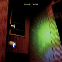 Placebo - Covers (iTunes Edition)