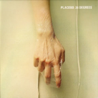 Placebo - 36 Degrees (Single)