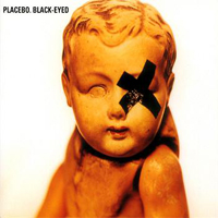 Placebo - Black-Eyed (Single)