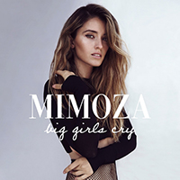 Mimoza - Big Girls Cry (Single)