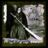 Sidhe - She Is A Witch