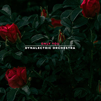 Dynalectric Orchestra - Only You (Single)