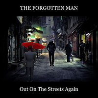 Forgotten Man - Out On The Streets Again