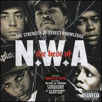 N.W.A. - The Best Of N.W.A The Strength Of Street Knowledge
