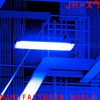 JH-X9 - Manufactured World