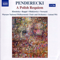 Wit, Antoni - Krzysztof Penderecki: A Polish Requiem (feat. Warsaw Philharmonic Orchestra) (CD 1)