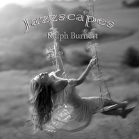 Burnett, Ralph - Jazzscapes