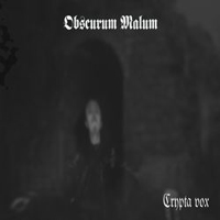 Obscurum Malum - Cripta VoX (Demo)