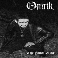 Onirik (Prt) - The Final War (Demo)