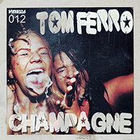 Tom Ferro - Champagne (Single)