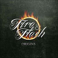 Fire & Flesh - Origins (Single)