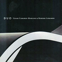 Cesar Mariano - Duo (feat. Romero Lubambo)