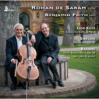 de Saram, Rohan - Keys, Sibelius & Brahms: Works for Cello & Piano (feat. Benjamin Frith)