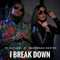 Dexter, Savannah - I Break Down (Single)