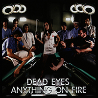 Dead Eyes - Split (split Anything on Fire) (EP)