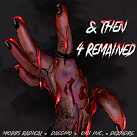 ONI INC. - & Then 4 Remained... (with Dexndre, Mobbs Radical, Daegho) (Single)