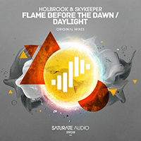 Holbrook & SkyKeeper - Daylight / Flame Before The Dawn (Single)