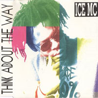 Ice MC - Think About The Way  (Single)