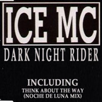 Ice MC - Dark Night Rider  (Single)