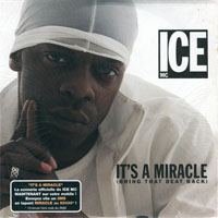 Ice MC - It's A Miracle (Bring That Beat Back)  (Single)