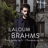 Adam Laloum - Brahms: Piano Sonata Op. 5 & 7 Fantasien, Op. 116