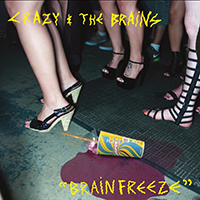 Crazy & the Brains - Brain Freeze (Single)
