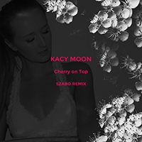 Moon,  - Cherry On Top (Szabo Remix Single)